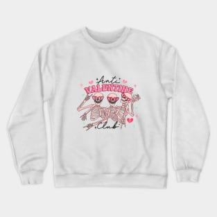 Anti Valentine Club Crewneck Sweatshirt